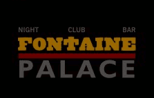 Night Club Bar Fontaine Palace